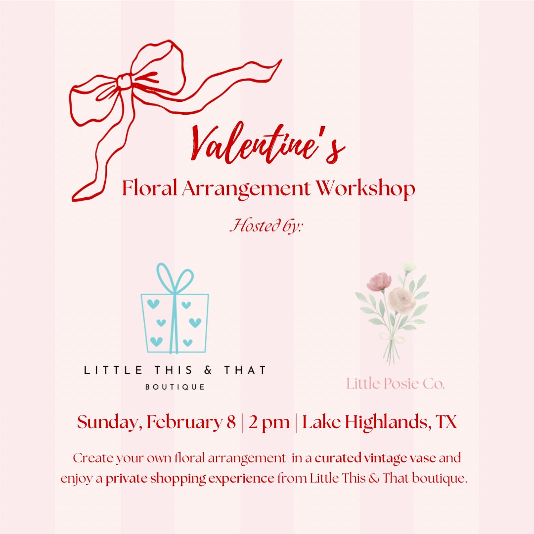 Valentine’s Floral Arrangement Workshop